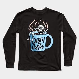 death by coffee Long Sleeve T-Shirt
